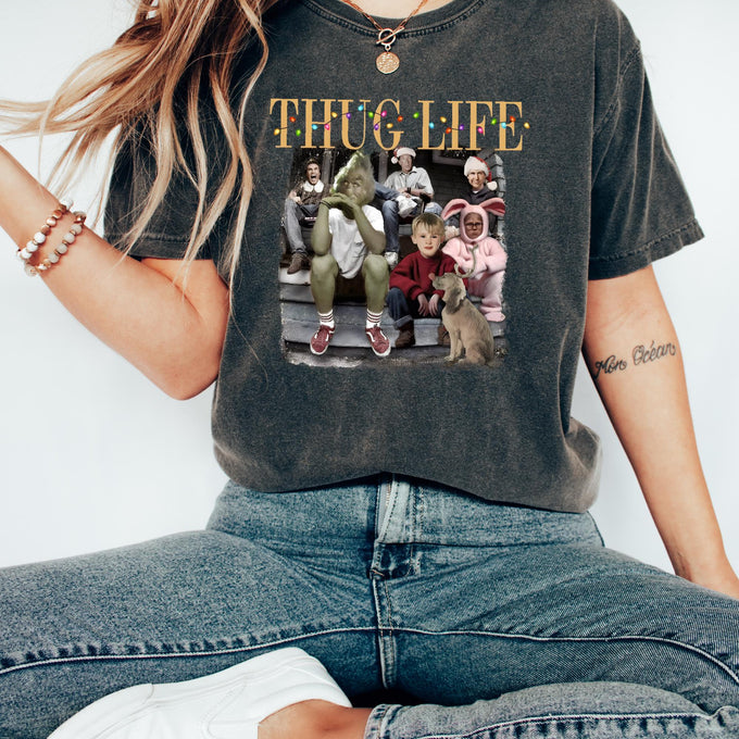 Comfort Colors® Thug Life Christmas Shirt, Womens Holiday Gift, Christmas Movie Tee