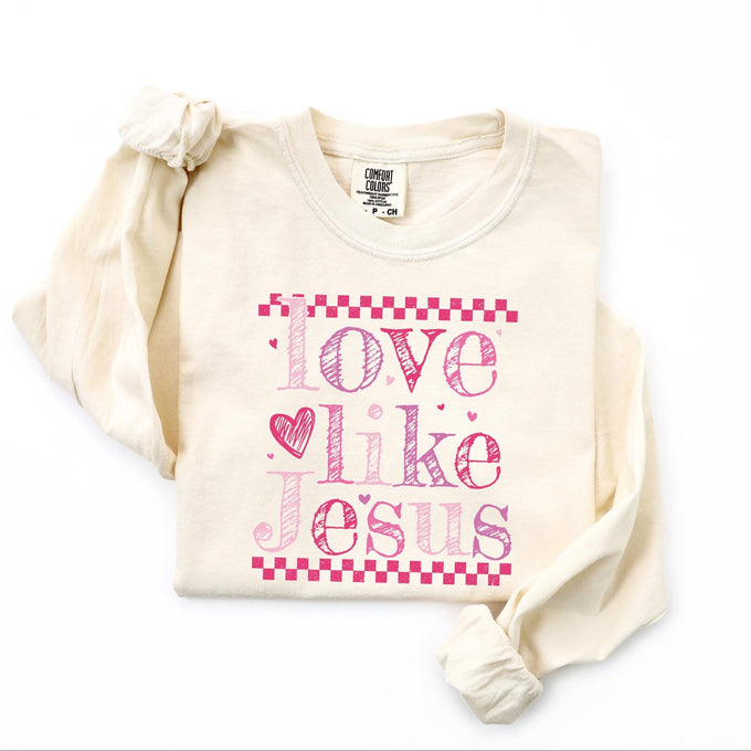 Comfort Colors® Love Like Jesus Valentines Long Sleeve Shirt, Faith Based Christian Shirt, Womens Religious Tee, Jesus Lover Gift
