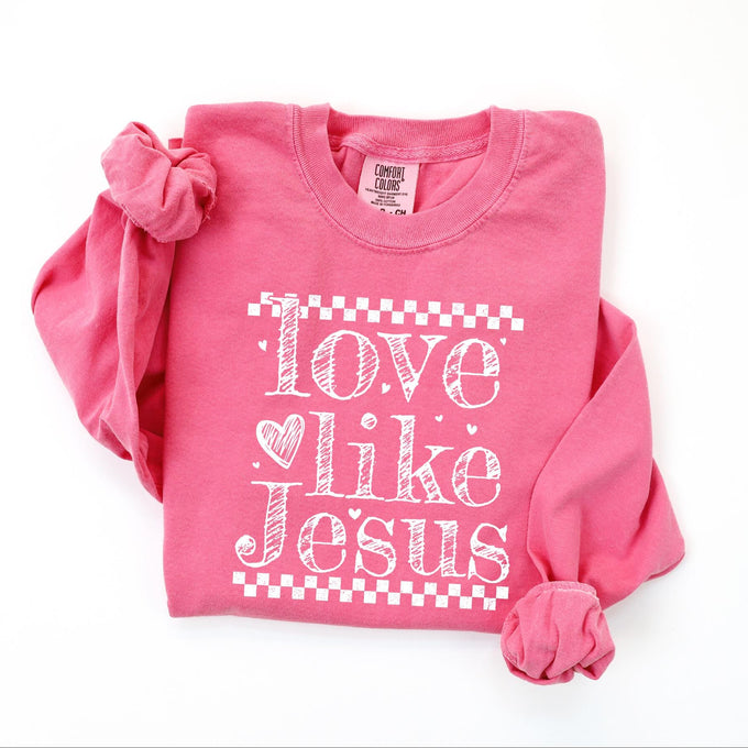 Comfort Colors® Love Like Jesus Valentines Long Sleeve Shirt, Faith Based Christian Shirt, Womens Religious Tee, Jesus Lover Gift
