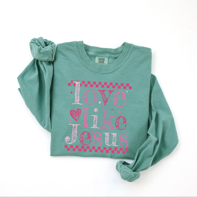 Comfort Colors® Love Like Jesus Valentines Long Sleeve Shirt, Faith Based Christian Shirt, Womens Religious Tee, Jesus Lover Gift
