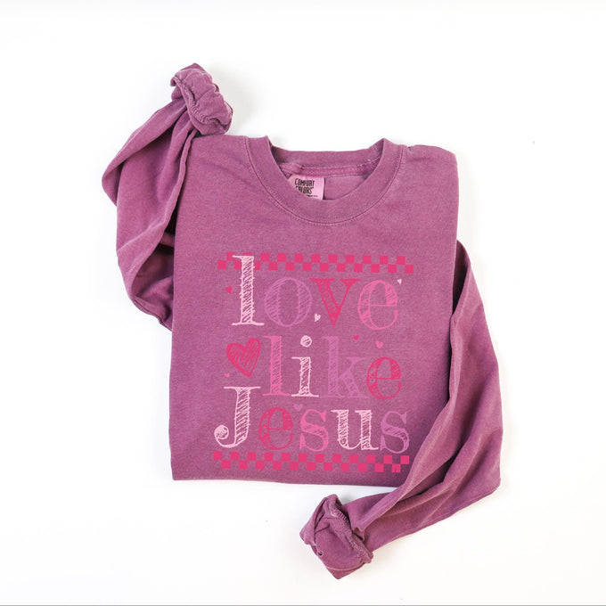 Comfort Colors® Love Like Jesus Valentines Long Sleeve Shirt, Faith Based Christian Shirt, Womens Religious Tee, Jesus Lover Gift