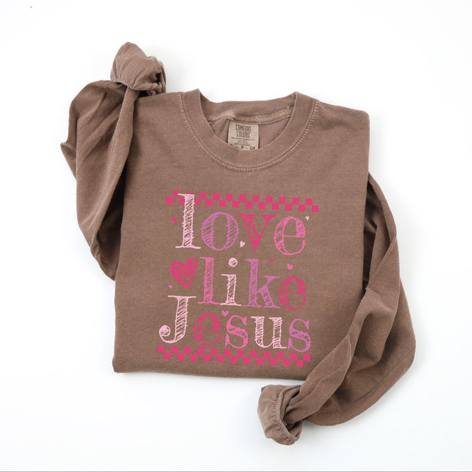 Comfort Colors® Love Like Jesus Valentines Long Sleeve Shirt, Faith Based Christian Shirt, Womens Religious Tee, Jesus Lover Gift