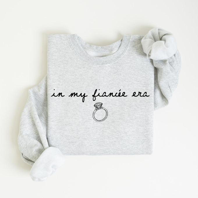 In My Fiancee Era Sweatshirt, Engagement Gift, Wedding Era Sweater