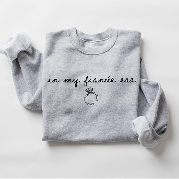 In My Fiancee Era Sweatshirt, Engagement Gift, Wedding Era Sweater
