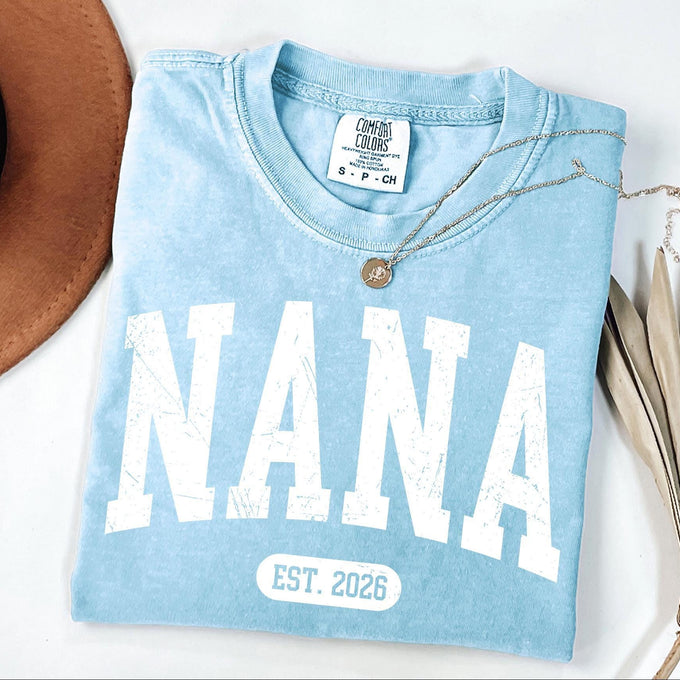 Comfort Colors® Custom Nana Est 2026 T-Shirt, Mothers Day Grandma Gift