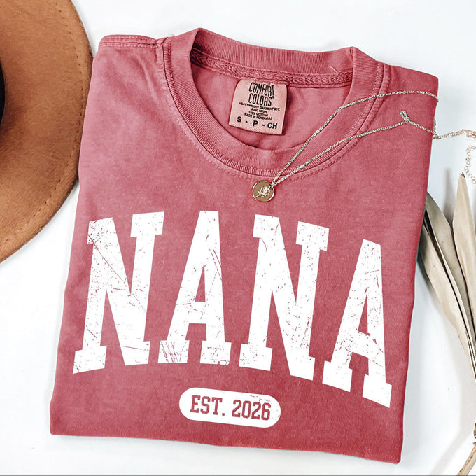Comfort Colors® Custom Nana Est 2026 T-Shirt, Mothers Day Grandma Gift