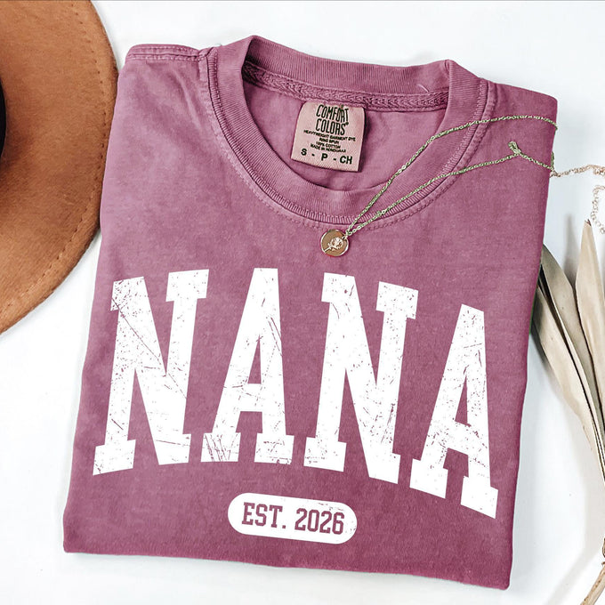 Comfort Colors® Custom Nana Est 2026 T-Shirt, Mothers Day Grandma Gift