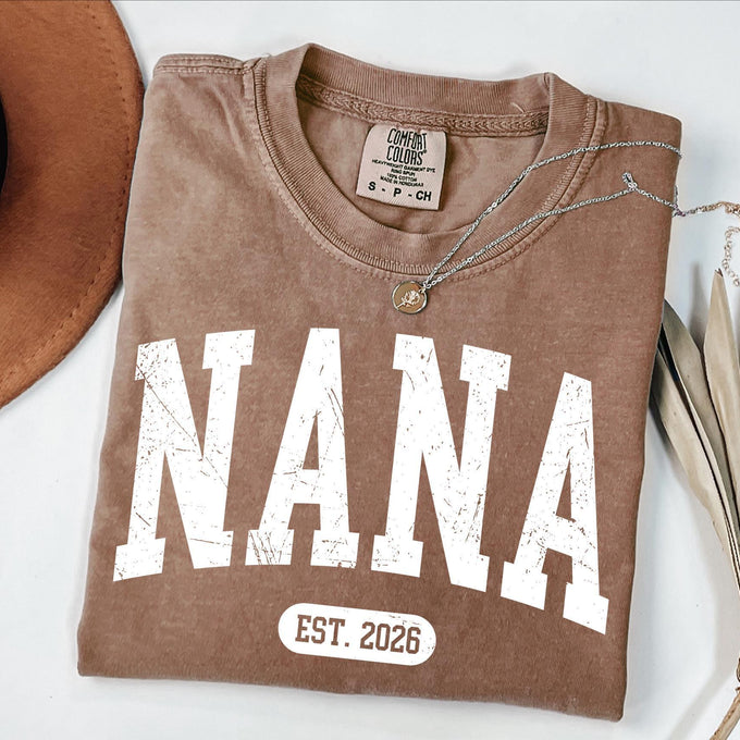 Comfort Colors® Custom Nana Est 2026 T-Shirt, Mothers Day Grandma Gift