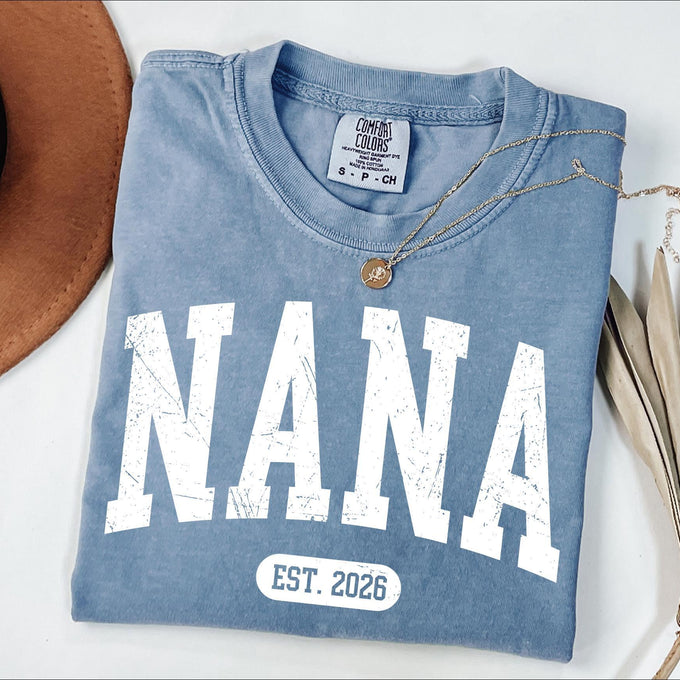 Comfort Colors® Custom Nana Est 2026 T-Shirt, Mothers Day Grandma Gift